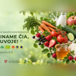 Konferencijoje „Auginame čia, Lietuvoje!“ – apie kokybišką maistą, sveiką mitybą
